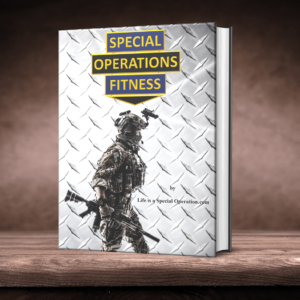 Special Operations Fitness by Life is a Special Operation.com