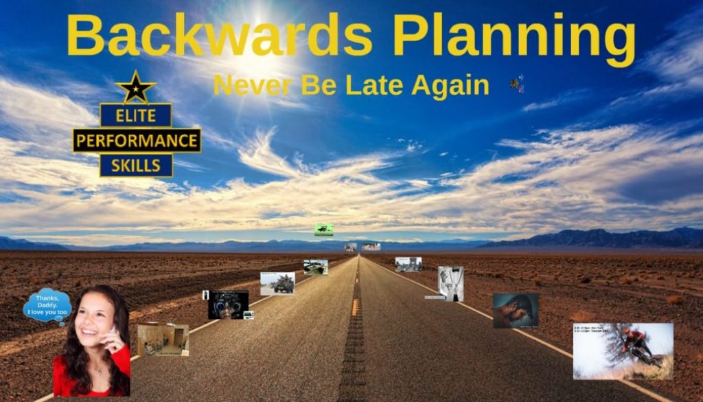 Backwards Planning Never Be Late Again by Life is a Special Operation