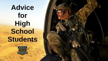 Advice for High School Students by Life is a Special Operation