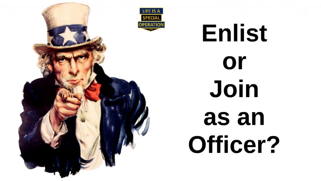 Enlist or Join as an Officer by Life is a Special Operation