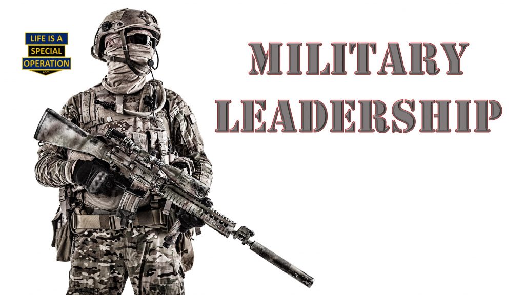 Military Leadership by Life is a Special Operation