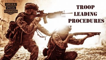 Troop Leading Proceedures by Life is a Special Operation
