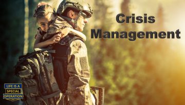 How to Manage a Crisis by Life is a Special Operation
