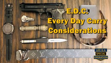 EDC Considerations by Life is a Special Operation 2