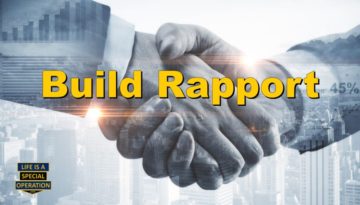 How to Build Rapport by Life is a Special Operation
