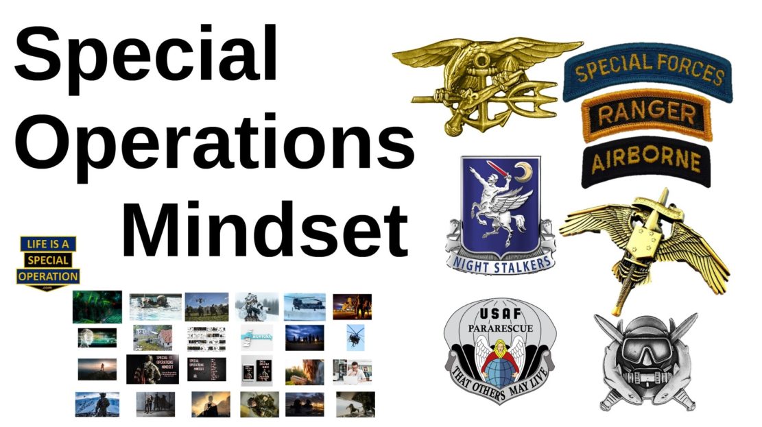 Special Operations Mindset by Life is a Special Operation