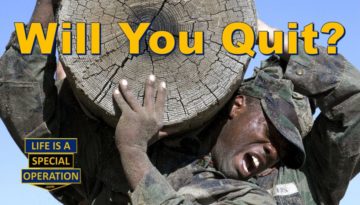 Why You Will Quit Special Operations and Military Training
