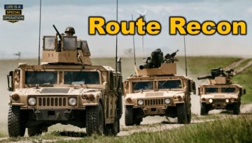 Route Recon by Life is a Special Operation