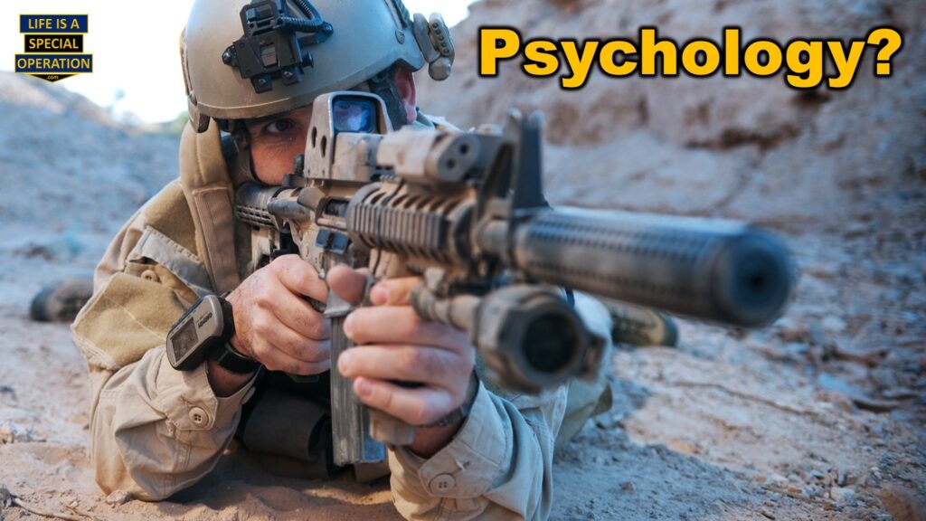 Psychology of SOF by Life is a Special Operation