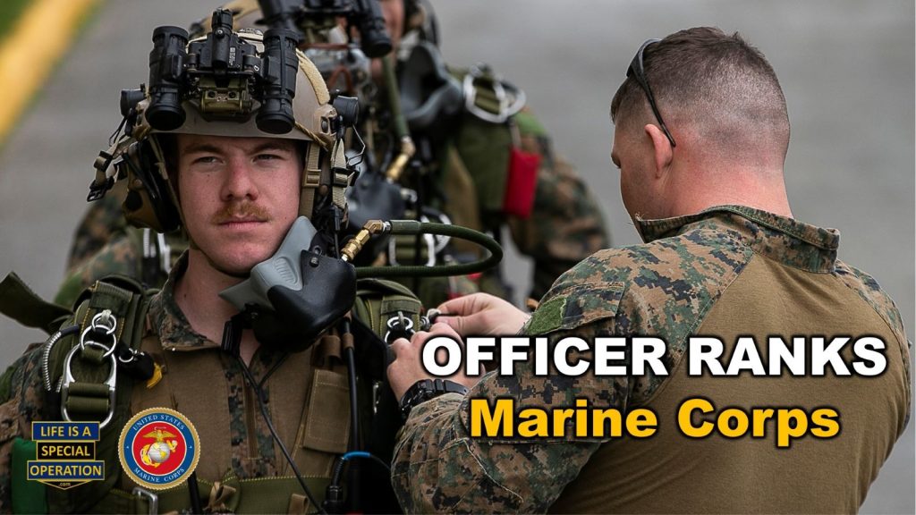 Officer Ranks Marine Corps by Life is a Special Operation